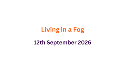 Training: Living in a fog – Saturday 12th September 2026
